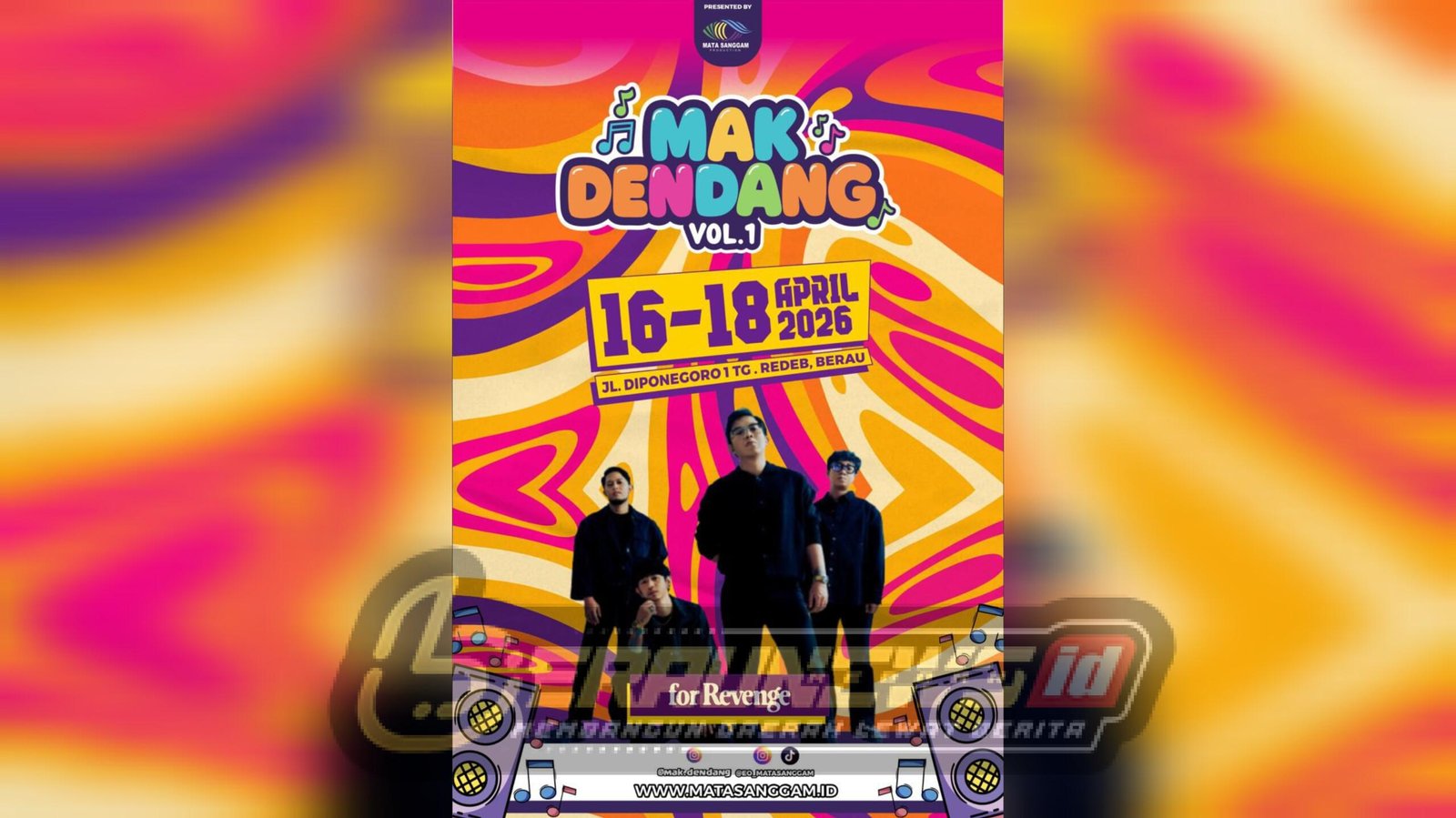 Pecinta Musik Wajib Datang! For Revenge Bakal Konser di Mak Dendang Vol.1 Berau